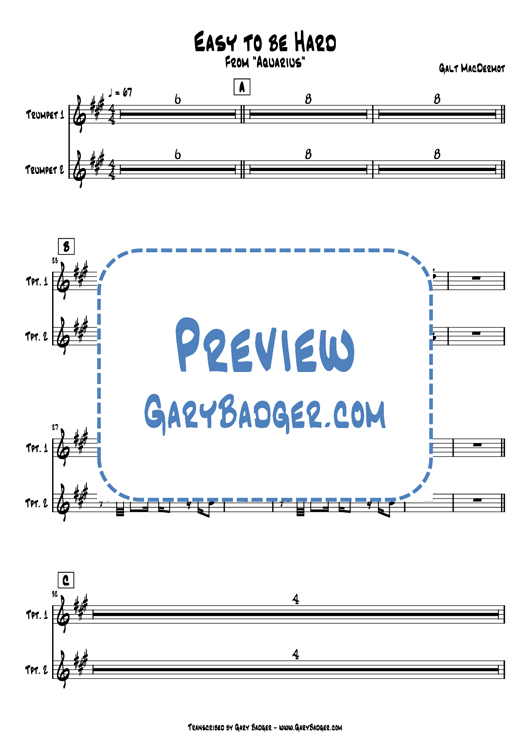 Aquarius - Easy to be Hard - Trumpets. Transcribed by Gary Badger - www.GaryBadger.com